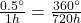 \frac{0.5^{\circ}}{1h}=\frac{360^{\circ}}{720h}