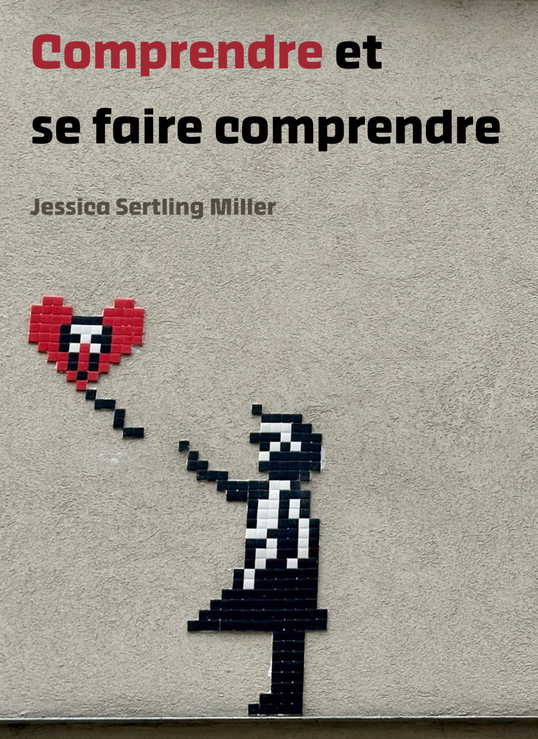 Page couverture de Comprendre et se faire comprendre